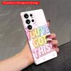 2DFlat Samsung Phone Case You've Got This! Rainbow Motivational Phone Case Applicable To Galaxy S22 S23 S24 S25ULTRA S26 A12 A13 A14 A15 A16