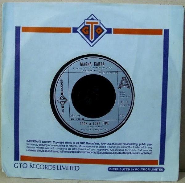 

7inch Record MAGNA CARTA - Took A Long Time GT70 GTO 1976 UK Rock Used