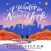 A Winter In New York by Josie Silver Paperback Book 9780241995938
