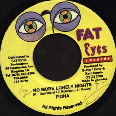 7inch Record FIONA - No More Lonely Nights NONE Fat Eyes Record 2000 Jamaica Reggae, Ska & Dub Used