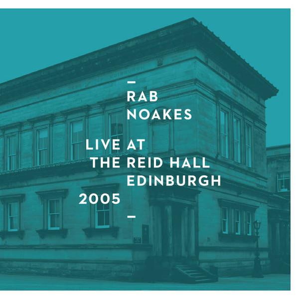 

CD RAB NOAKES - Live at the Reid Hall: Edinbur NEONCD012 Neon Records UK Rock Used