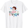 Steven Universe Believe In Steven T-Shirt