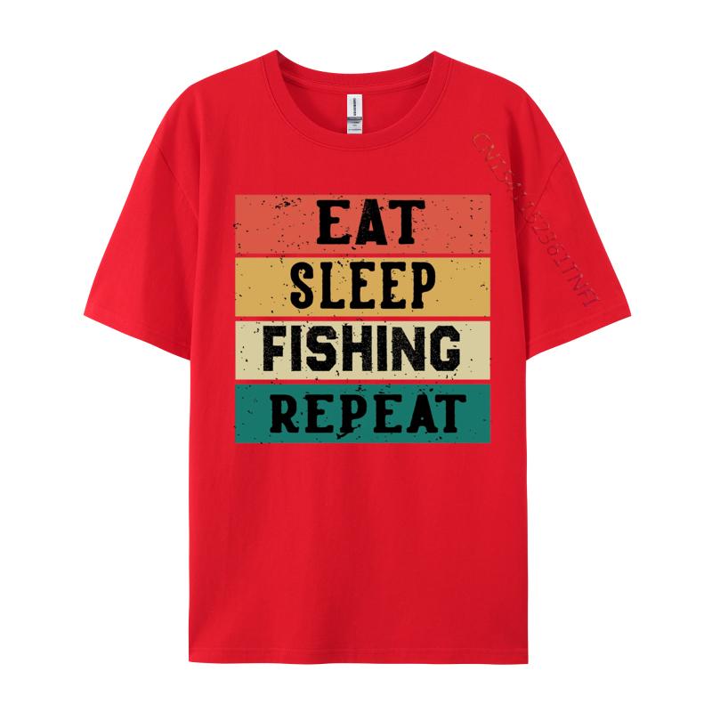 Eat Sleep Fish Repeat Tshirt Male Brand New T Shirt All Cotton Top Tshirts Funny Tops Tees Grpahic Tee