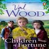 Children of Fortune by Val Wood Paperback Book 9780552178914
