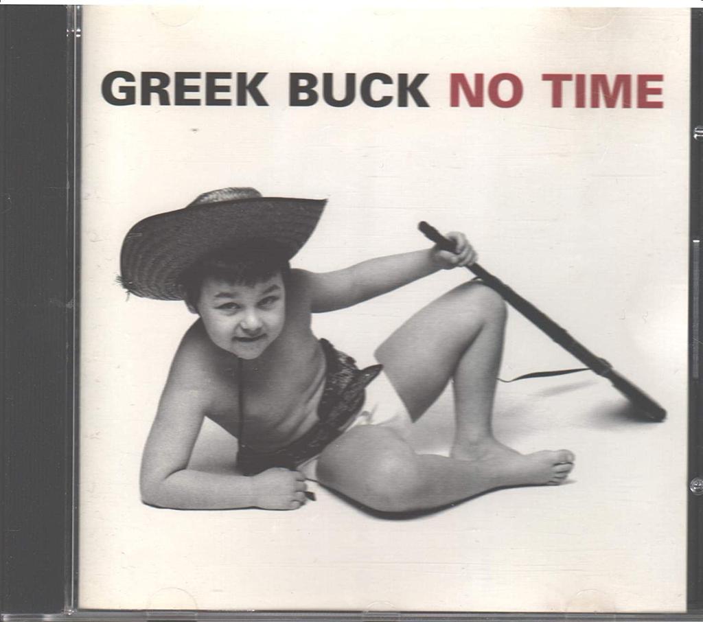 CD GREEK BUCK - No Time VA006 Valmouth Audio Canada Dance & Electronica Used