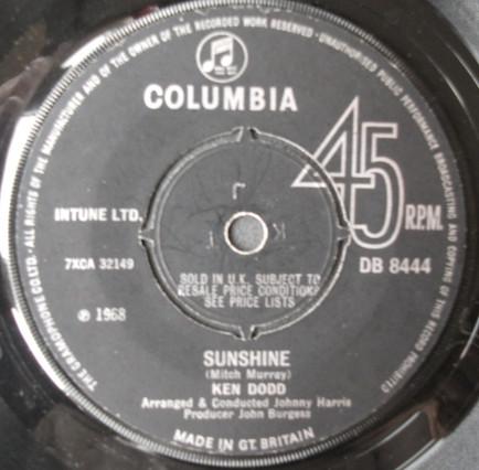 7inch Record KEN DODD - Sunshine DB8444 COLUMBIA 1968 UK Pop Used