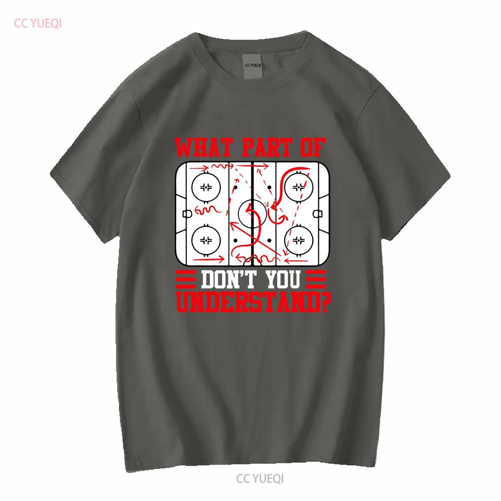 Funny What Part Of Hockey Dont You Understand T Shirt Vintage Washed Homme Casual Designer Clothes Comfortable