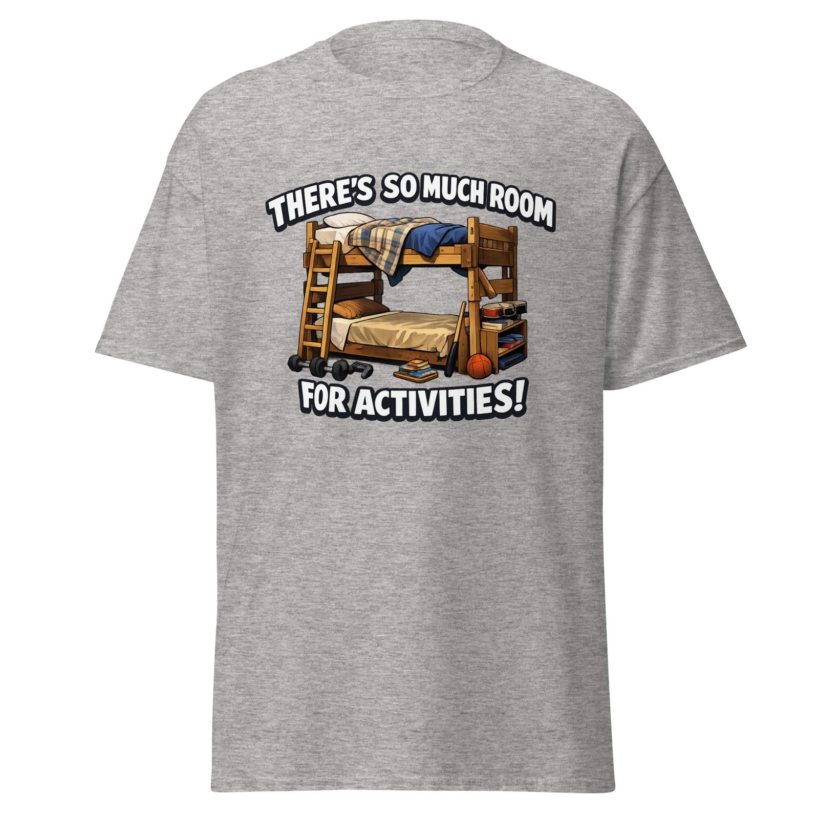 There s So Much Room For Activities! Step Brothers Movie Quote Shirt, Unisex M
