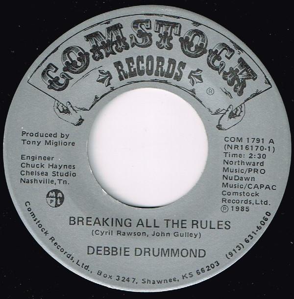 7inch Record DEBBIE DRUMMOND - Breaking All The Rules COM1791 COMSTOCK 1985 US Pop Used