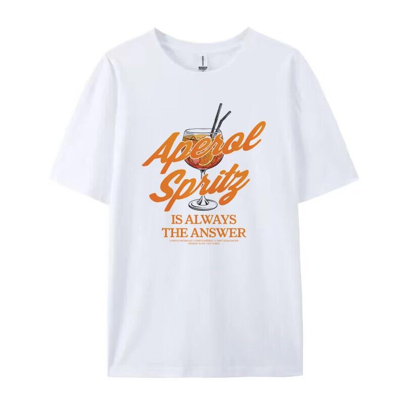 Aperol Spritz Women Funny Quotes TShirts Retro Alcohol Drink T Shirt Cotton Loose Cocktail Party Graphic Tees Unisex Tops Gifts S