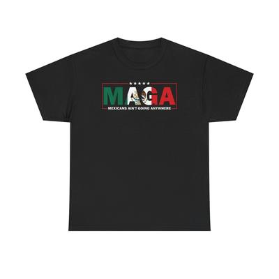 Mexikaner gehen nirgendwo hin Unisex T-Shirt Tops Tee, MAGA Trump ICE, Politisches Shirt,