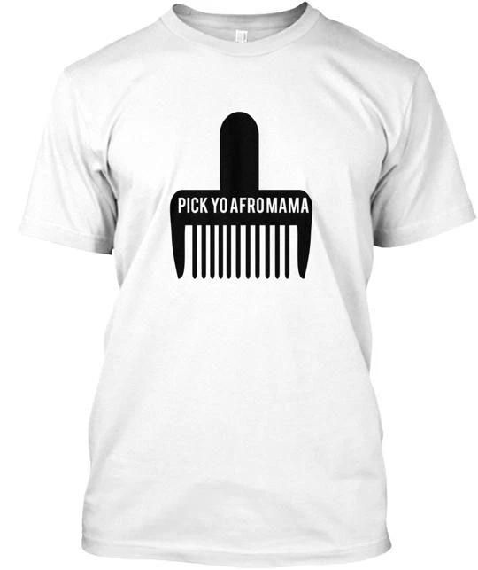 Pick Yo Afro Mama TTshirt Made in the USA Size S to 5XL L