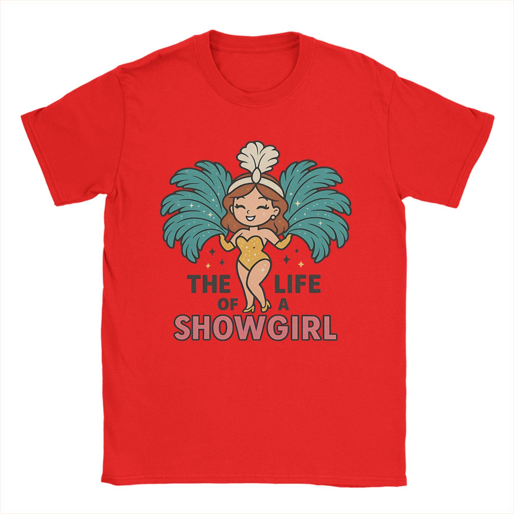 Мужская Женская Кавайная Шоу-девушка Держащая Гигантскую The Life Of A Showgirl Футболка Хлопковая Одежда Модная Короткий Рукав Вечеринка Футболка S