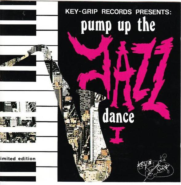 CD VARIOUS - Pump Up The Jazz-Dance 1 KG0042 Keygrip Records 1993 Netherland Dance & Electronica Used