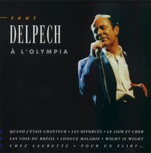 

CD MICHEL DELPECH - Tout Delpech A L Olympia 710417 Trema 1993 France Pop Used