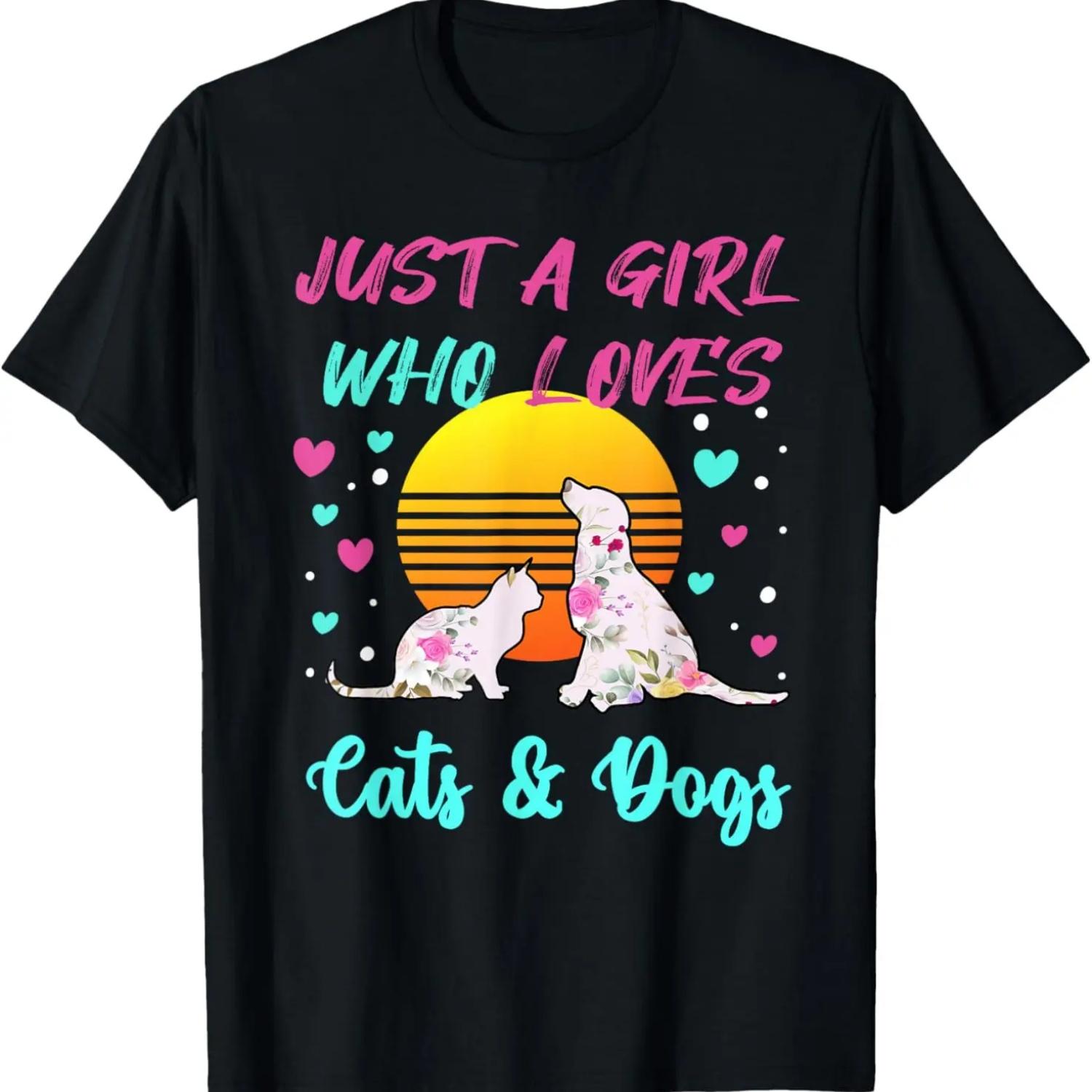 Just a Girl who Loves Cats and Dogs T-Shirt for Women T-Shirt S