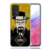 Breaking Bad WalterWhite Phone Case for Samsung Galaxy A17 A16 A15 A14 A13 A57 A56 A55 A54 A53 A37 A36 A35 A34 A33 A26 A25 A24 A