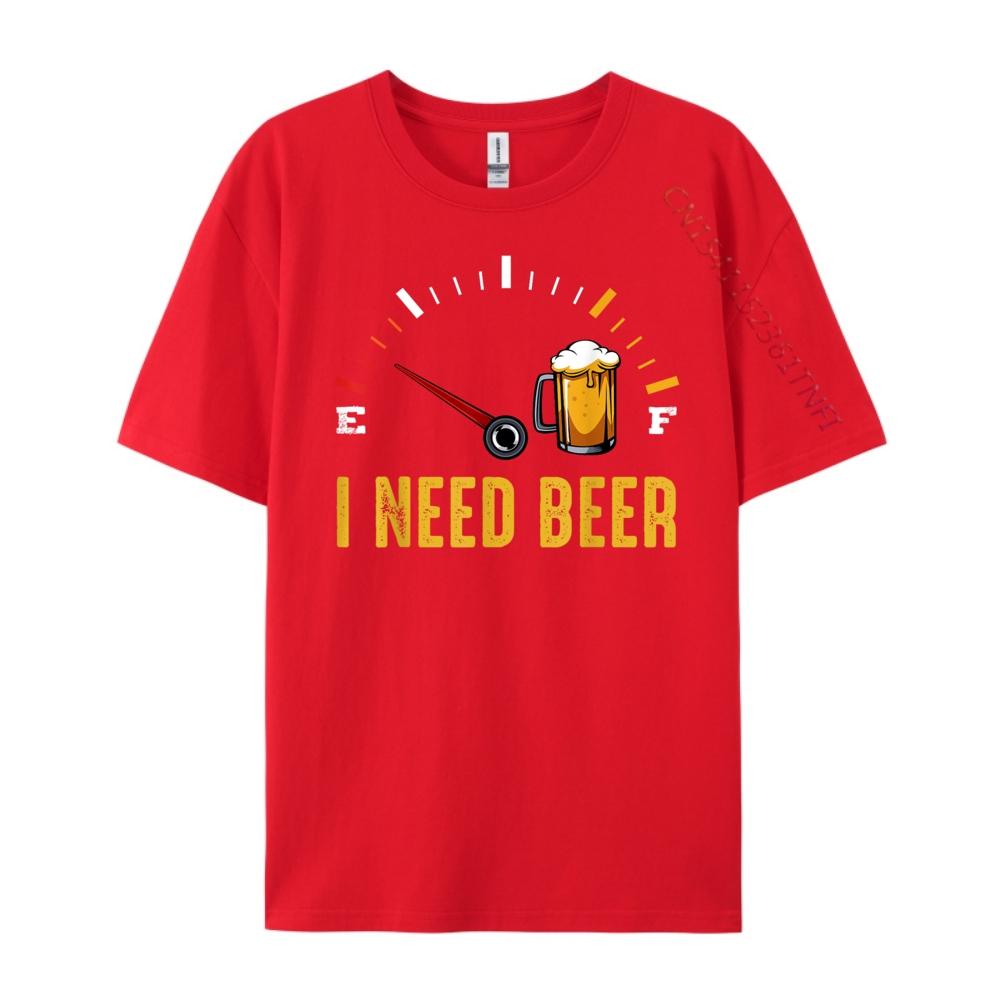 I Need A Beer Meter Alcohol Drinking Funny Brewing Hops Camisetas DURABLE Gifts For Men Punk Style