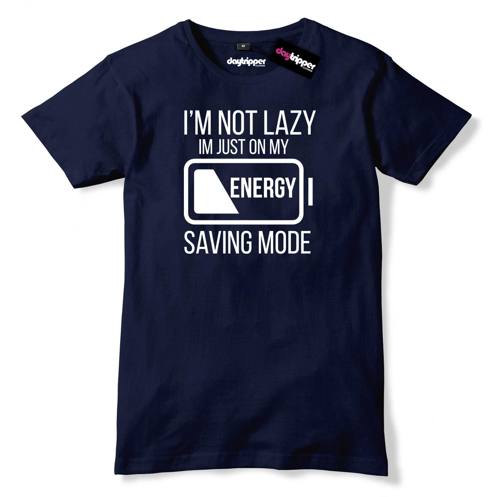 I m Not Lazy I m Just On My Energy Saving Mode Mens Premium T-Shirt Funny Slogan 3XL