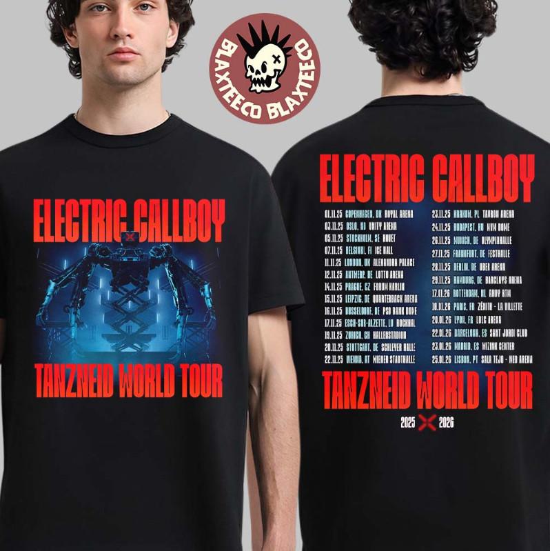 

Electric Callboy Tanzeid World Tour 2025 2026 With Dates Back Merch TShirt Unisex T-Shirt XXXL