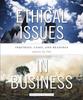 The Ethical Issues In Business : Inquiries, Cases, and Readings Book