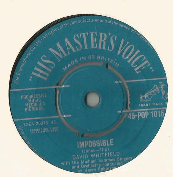 

7inch Record DAVID WHITFIELD - Impossible 45POP1015 His Master s Vo 1962 UK Pop Used