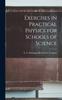 The Exercises In Practical Physics for Schools of Science Book