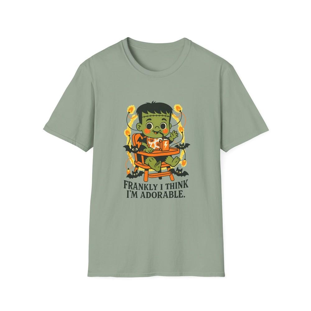 

Unisex Softstyle T-Shirt: Frankly I Think I m Adorable | Halloween, Frankenstein M