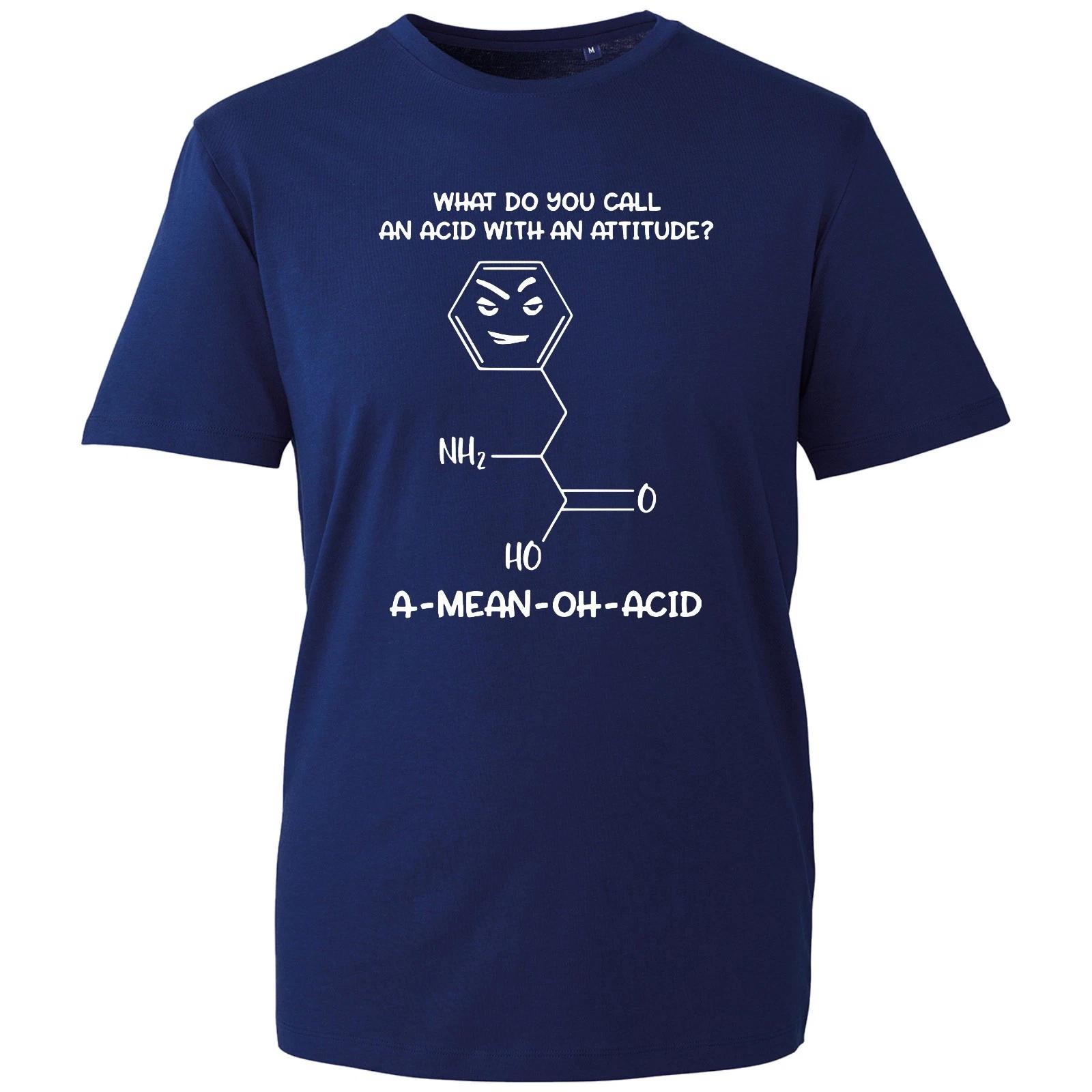 An Acid With An Attitude T-shirt Funny Chemistry Joke Top Men s Unisex Gift Tee 2XL