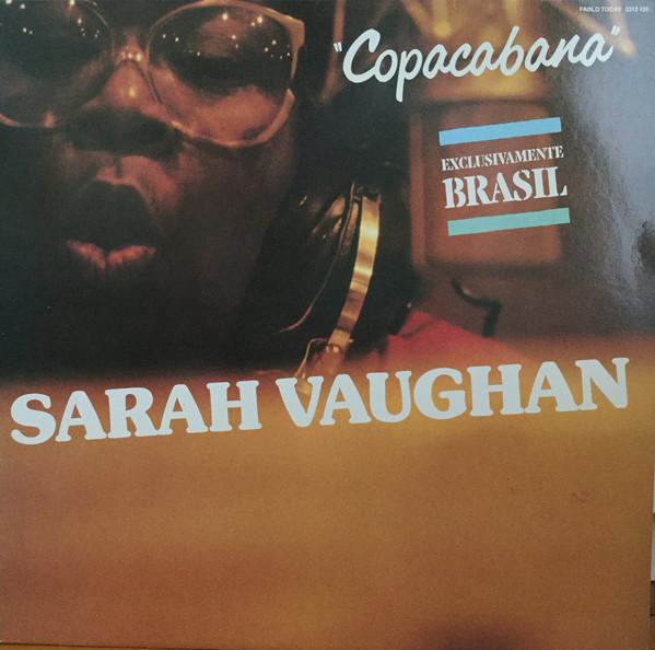 Виниловая пластинка SARAH VAUGHAN Copacabana 2312125 Pablo Today 1981 Канада Латинская Б/у