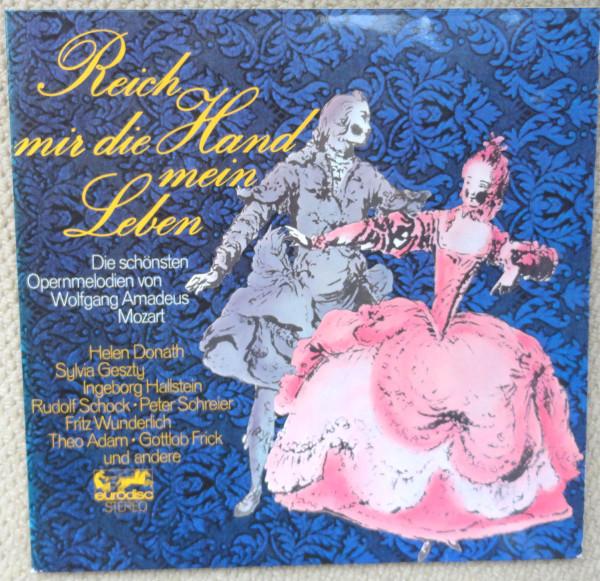 LP Record WOLFGANG AMADEUS MOZART HELEN DONA Reich Mir Die Hand Mein Leben Die S 86522XDR Eurodisc Germany Classical Used