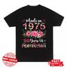 50 Years Old Shirts Made In 1975 Floral 50th Birthday Unisex Black T-Shirt