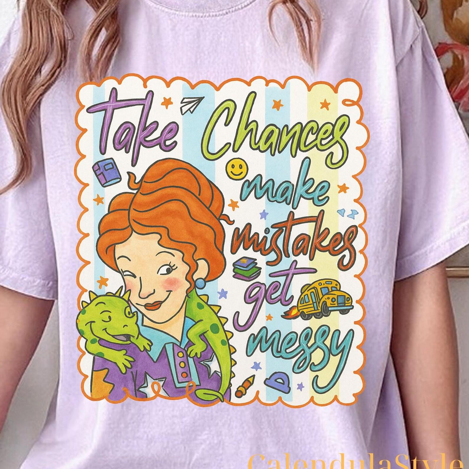 Take Chance Make Mistakes Get Messy, Kindergarten Is Fine Tee, Back To School, Coquette Teacher First Day Of School, Teacher Appreciation 3XL