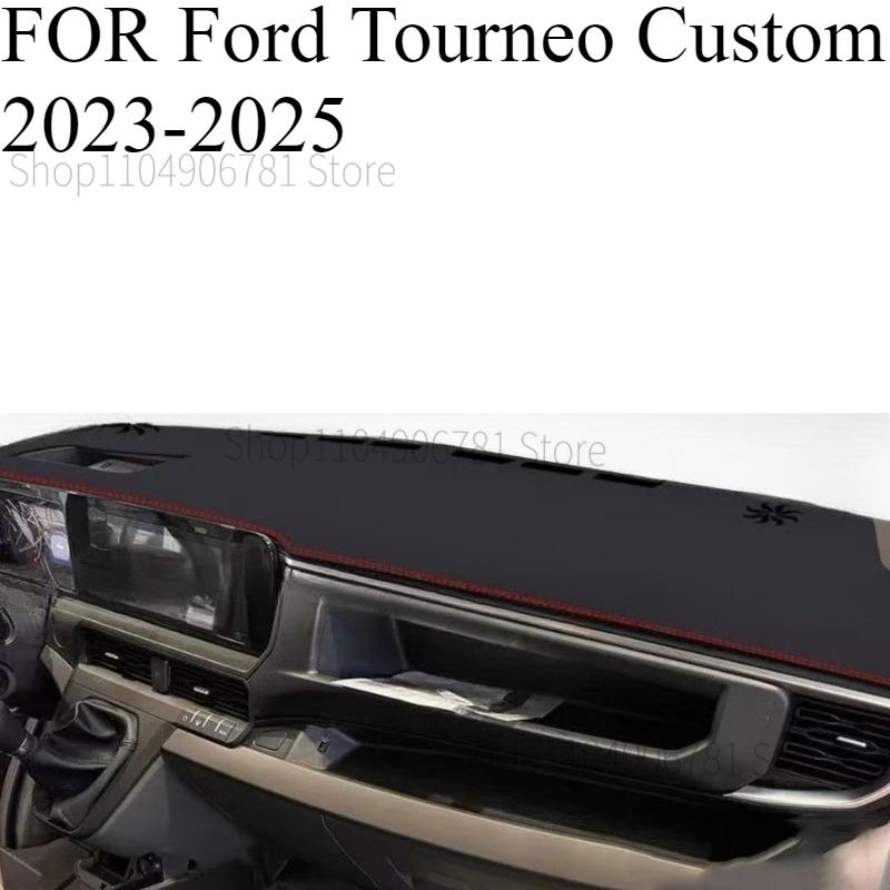 FOR Ford Tourneo -2025 Car Dash Mat Dashmat Dashboard Mat Cover Sun Shade Dash Board Cover Carpet Accessories