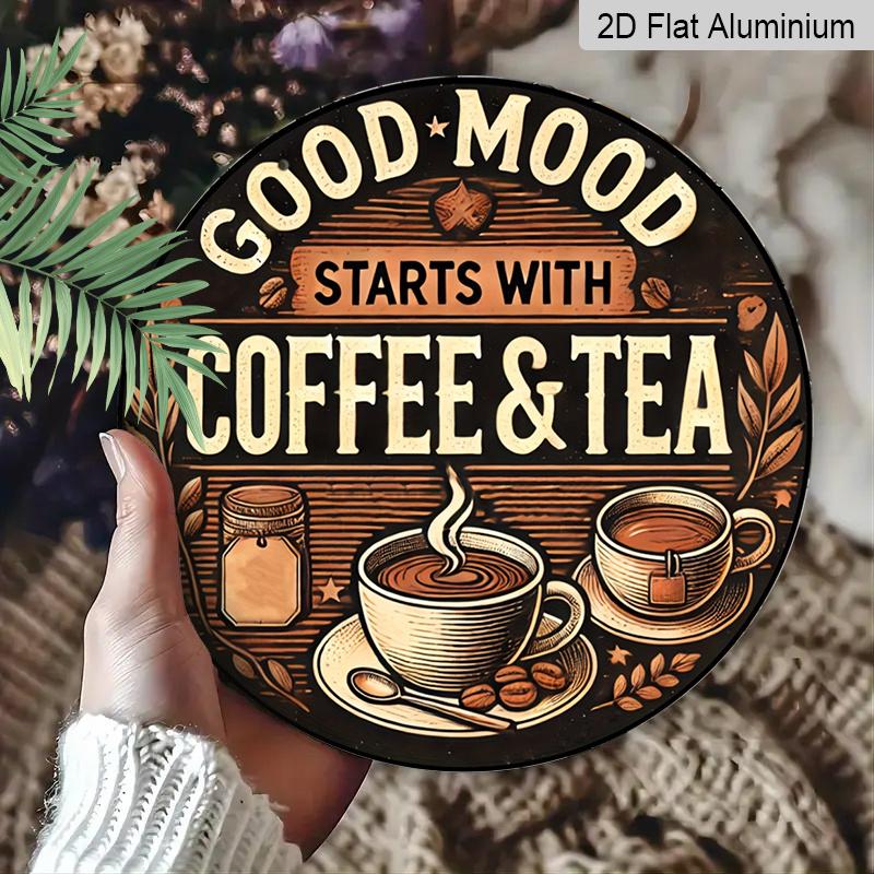 2D Flat, 1 pc Vintage Coffee & Tea Aluminum Sign - Good Mood Decorative Round Metal Plaque, Ideal for Coffee Enthusiasts, Retro Home & Outdoor Decor