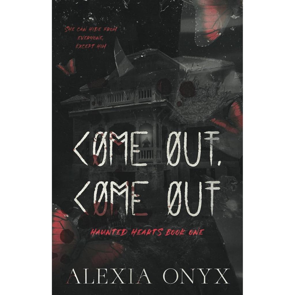 Come Out Come Out Paperback By Alexia Onyx UKN2043
