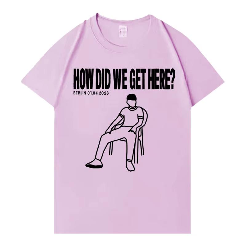 Singer Louis Tomlinson How Die We Get Here TShirt Harajuku Pure Cotton TShirts Unisexs Fashion Summer 2026 Tee Unisex