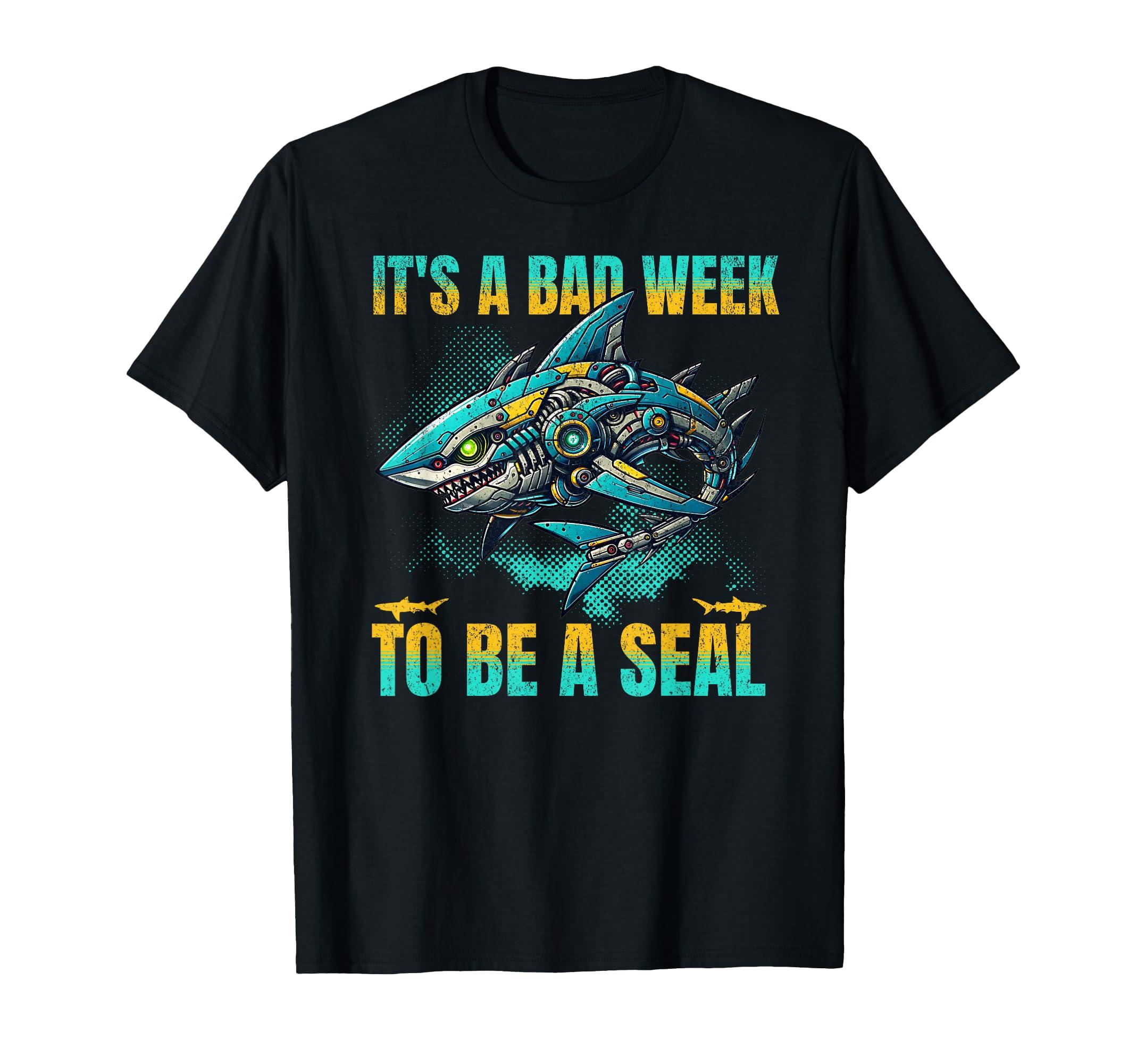 The Worst Week for Seal, Robo, Predator, and Shark Lovers T-Shirt