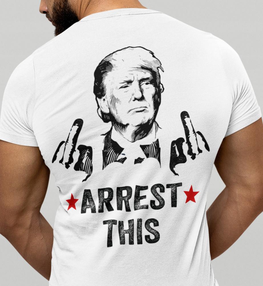 

Trump 2024 Supporter T-shirt Arrest This Political Satire Tee Funny Trump Shirts 2XL