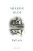 Balladz by Sharon Olds Paperback Book 9781787334229