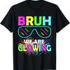 Bruh We Are Glowing Colorful Team For Unisex Unisex Kids Tshirt