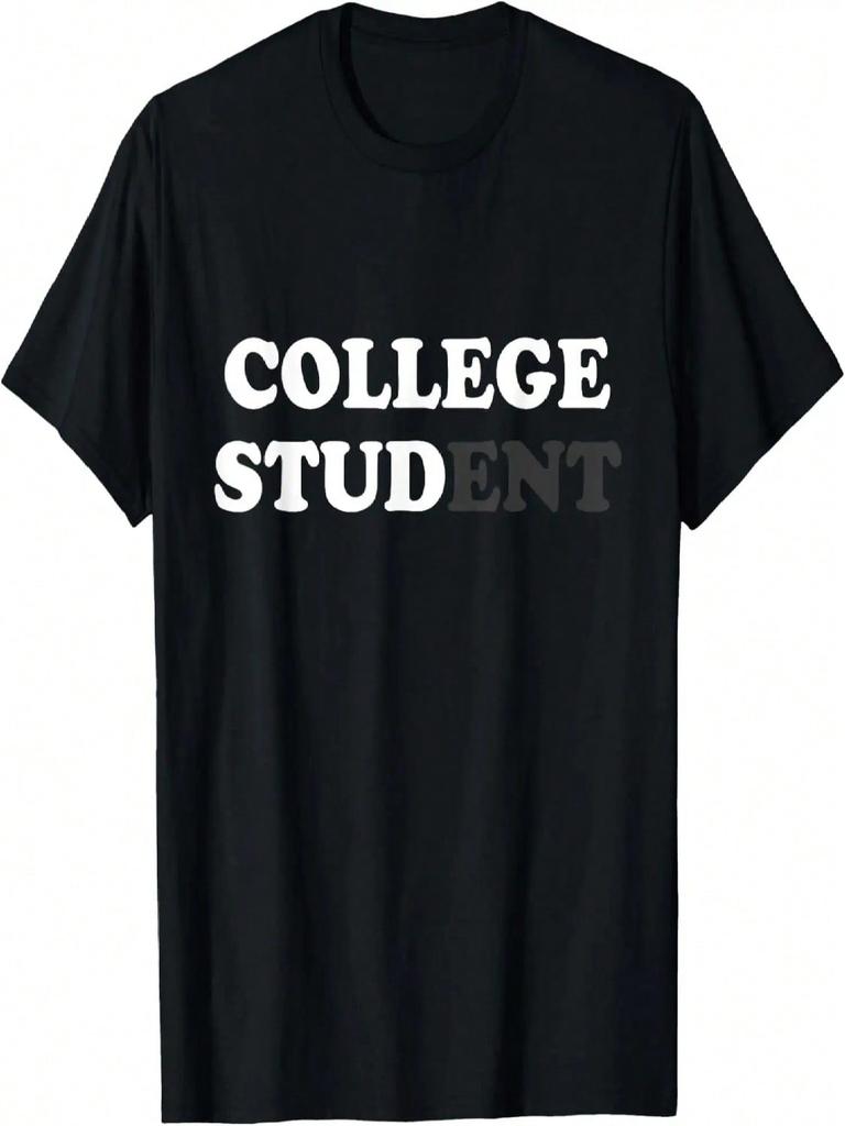 Funny College Student Gifts For Men College Stud Sarcastic T-Shirt