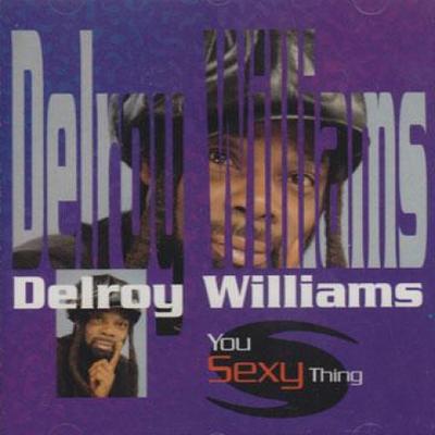 CD DELROY WILLIAMS - You Sexy Thing CDTRL371 Trojan 1996 UK Reggae, Ska & Dub Used