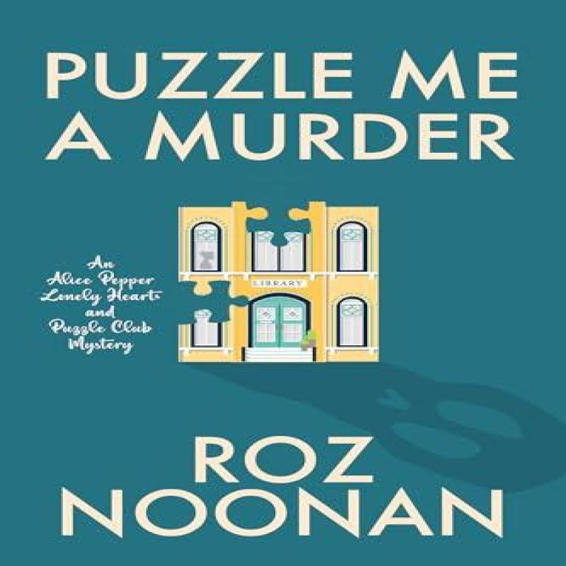 Puzzle Me a Murder by Roz Noonan Paperback Book 9781496746726