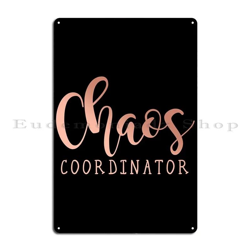 Mama Chaos Coordinator Metal Sign Club Vintage Cinema Customize Customize Tin Sign Poster 20x30cm(7.8x11.8inch)