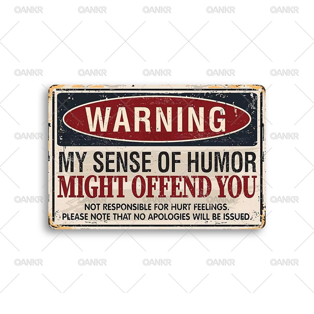 

Vintage Warning Metal Tin Sign My Sense Of Humor Might Offend You Wall Poster Metal Signs for Man Cave Home Decor Plaque 20x30cm（7.8x11.8inch）