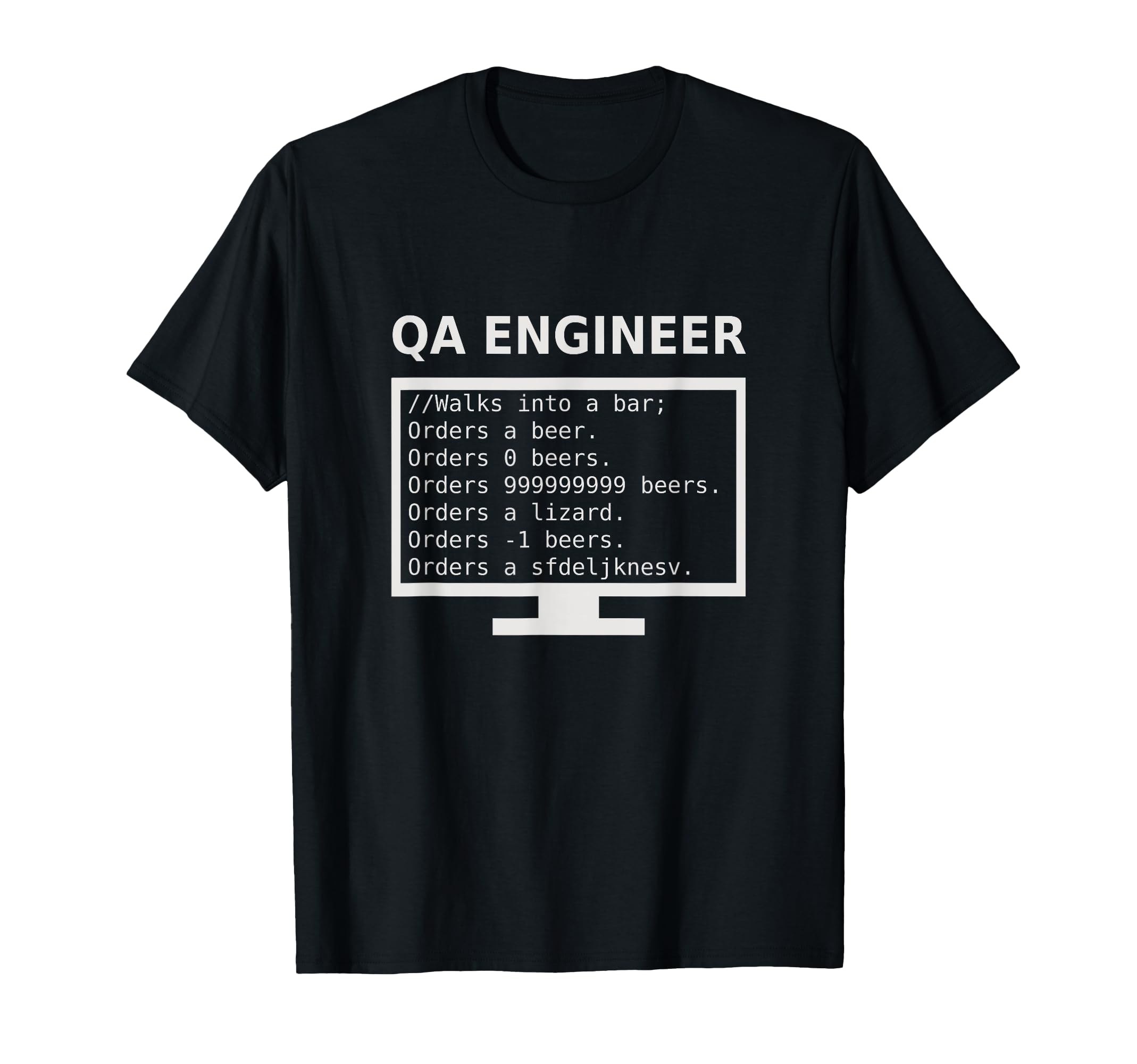 

QA Engineer Walks Into a Bar T-Shirt