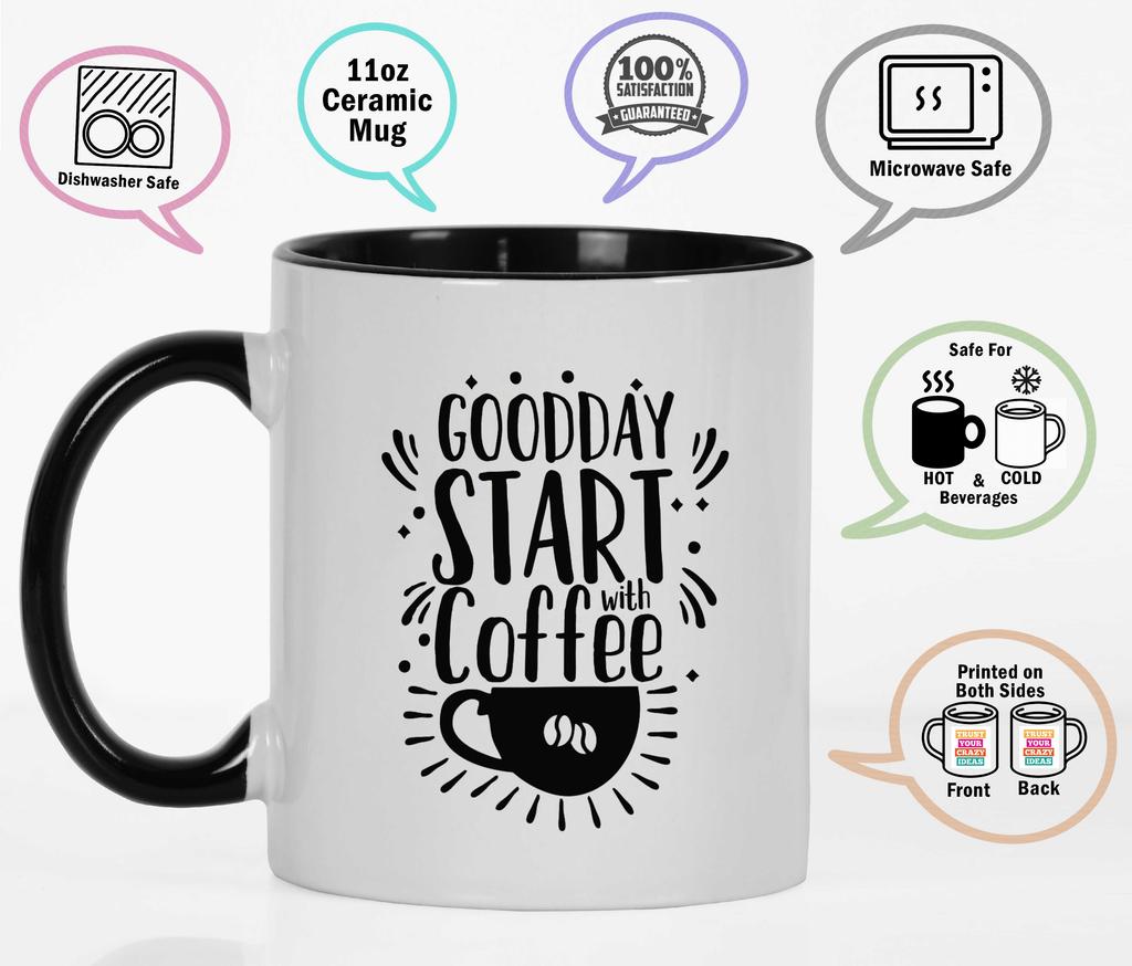 Inkdotpot Goodday Start With Coffee 11 Oz Ceramic Coffee Mugs Great For Co-worker Boss Gift For Coffee