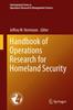 The Handbook of Operations Research for Homeland Security : 183 Book