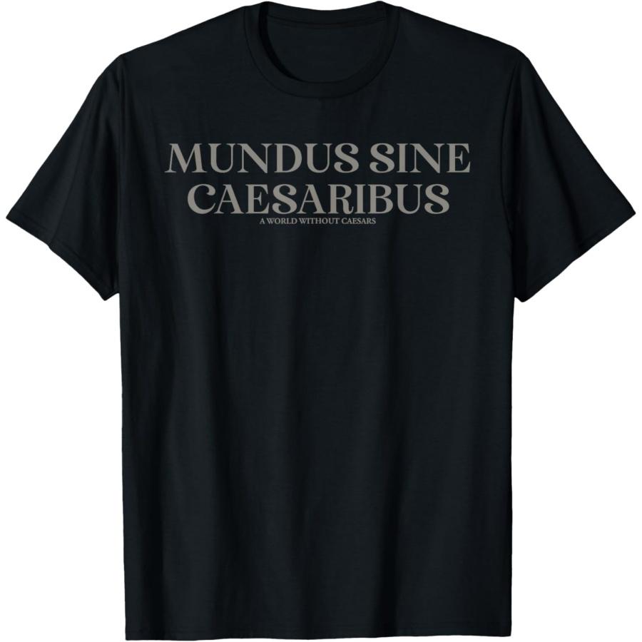 Mundus Sine Caesaribus Мир без Цезарей Мужская Женская Футболка(1) S чёрный